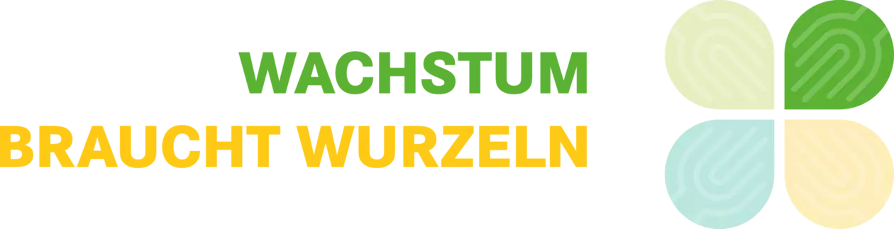 „Growth needs roots"