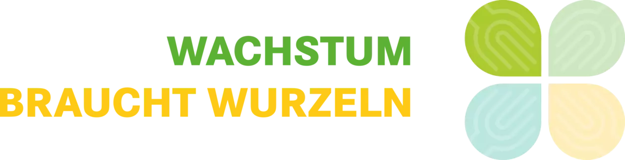 "Wachstum braucht Wurzeln"
